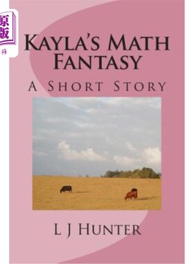 海外直订Kayla's Math Fantasy 凯拉的数学幻想