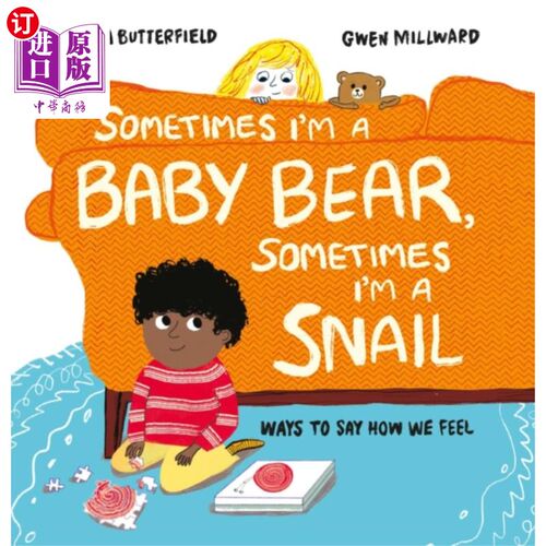 海外直订Sometimes I'm a Baby Bear, Sometimes I'm a Snail 有时我是一只熊宝宝，有时我是一只蜗牛