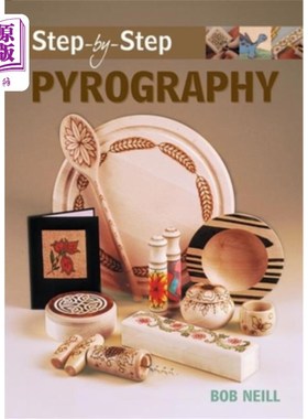 海外直订Step-By-Step Pyrography 一步一步的烙画