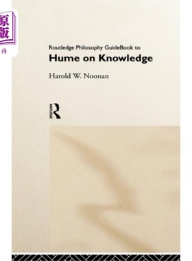 海外直订Routledge Philosophy GuideBook to Hume on Knowle... 劳特利奇哲学指南休谟论知识