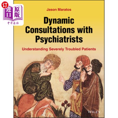 海外直订医药图书Dynamic Consultations with Psychiatrists 与精神科医生的动态会诊