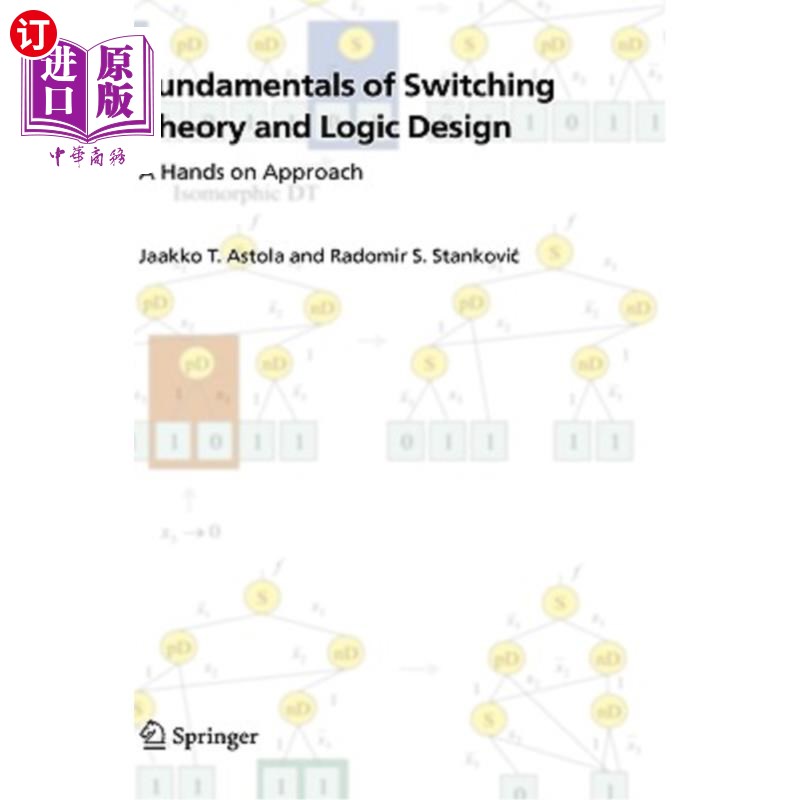 海外直订Fundamentals of Switching Theory and Logic Design: A Hands on Approach 开关理论与逻辑设计基础:实践方法