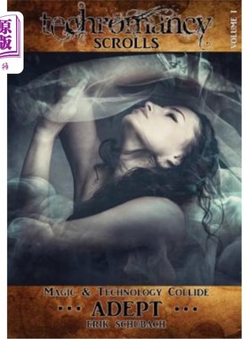 海外直订Techromancy Scrolls: Adept 科技浪漫卷轴：娴熟