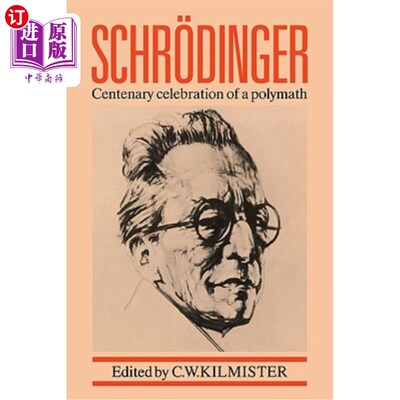 海外直订Schr?dinger: Centenary Celebration of a Polymath 施尔？丁格：博学百年庆典