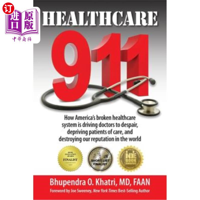 海外直订医药图书Healthcare 911: How America's broken healthcare system is driving doctors to des 医疗911：美国破碎