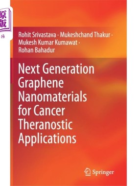 海外直订医药图书Next Generation Graphene Nanomaterials for Cance... 下一代石墨烯纳米材料用于癌症治疗