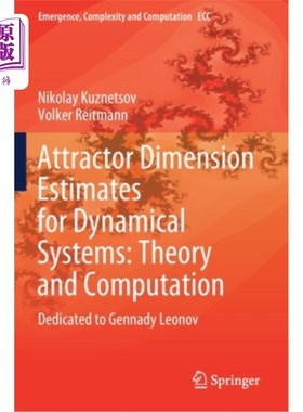 海外直订Attractor Dimension Estimates for Dynamical Systems: Theory and Computation: Ded 动力学系统的吸引子维数估计