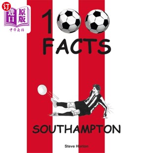 海外直订Southampton - 100 Facts 南安普敦- 100个事实