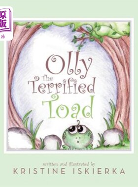 海外直订Olly The Terrified Toad; Special Edition 惊恐的蟾蜍奥利；特别版