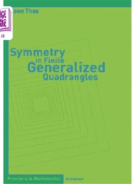 海外直订Symmetry in Finite Generalized Quadrangles 有限广义四边形的对称性