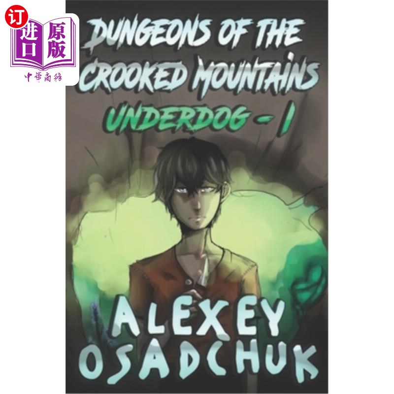 海外直订Dungeons of the Crooked Mountains (Underdog Book 1): LitRPG Series Dungeons of the Crooked