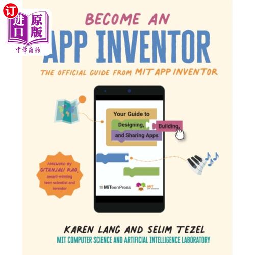 海外直订Become an App Inventor: The Official Guide from ... 成为一个应用程序发明家:官方指南从麻省理工学院应用程序发