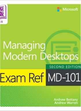 海外直订Exam Ref MD-101 Managing Modern Desktops 考试参考MD-101管理现代桌面