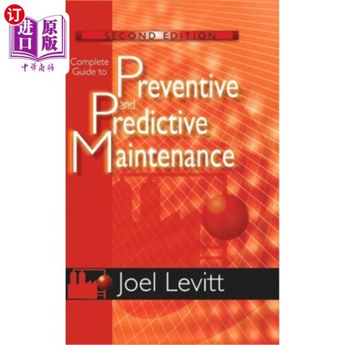 海外直订医药图书Complete Guide to Preventive and Predictive Maintenance 预防性和预测性维护完整指南