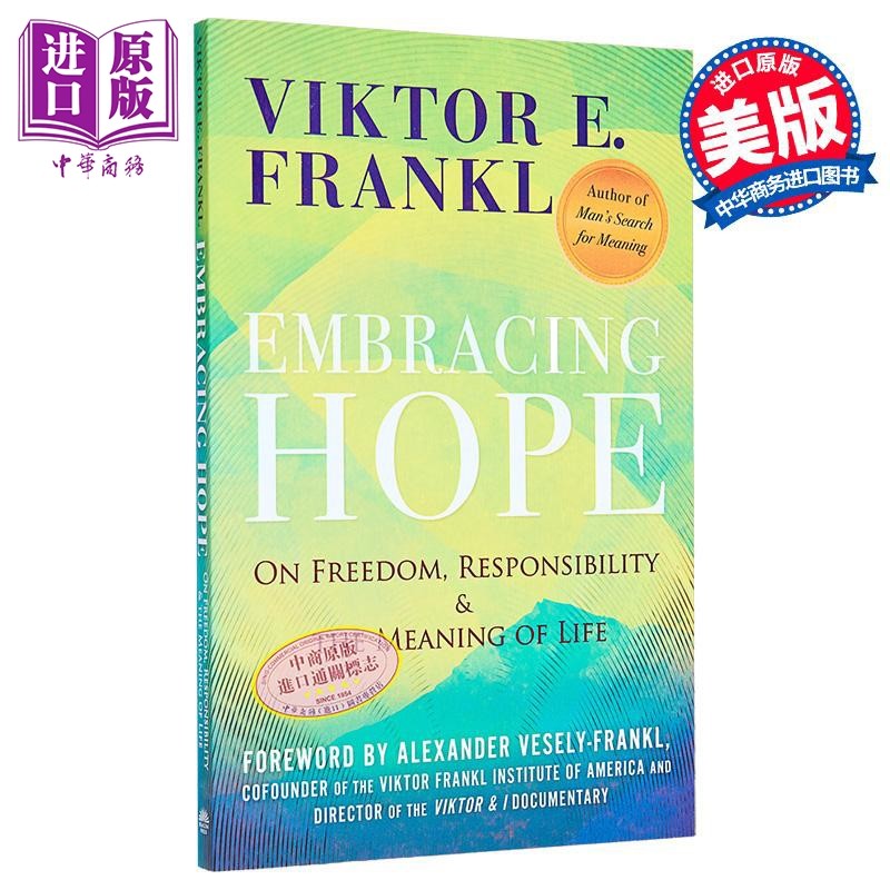 拥抱希望 论自由 责任与生命的意义 英文原版 Embracing Hope Viktor Frankl 维克多 弗兰克尔【中商原版】