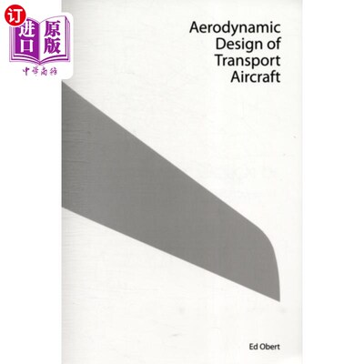 海外直订Aerodynamic Design of Transport Aircraft 运输机气动设计
