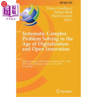 海外直订Systematic Complex Problem Solving in the Age of Digitalization and Open Innovat 数字化和开放创新时代的系统