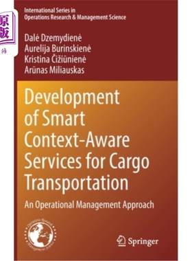 海外直订Development of Smart Context-Aware Services for Cargo Transportation: An Operati 面向货物运输的智能情境感知