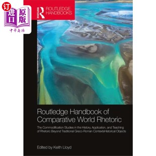 海外直订Routledge Handbook of Comparative World Rhetorics 比较世界修辞学手册