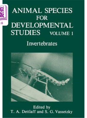 海外直订Animal Species for Developmental Studies: Volume 1 Invertebrates 发育研究用动物物种：第1卷无脊椎动物