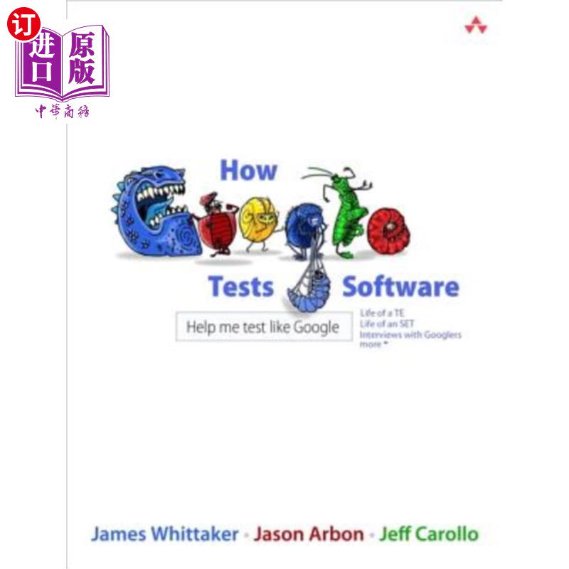 海外直订How Google Tests Software 谷歌如何测试软件