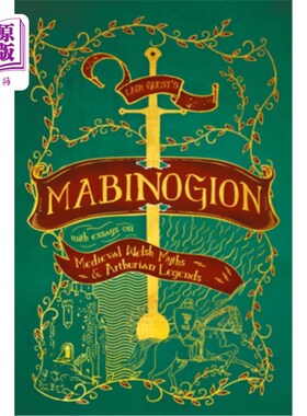 海外直订Lady Guest's Mabinogion: with Essays on Medieval Welsh Myths and Arthurian Legen 格斯特夫人的马比诺吉奥翁：