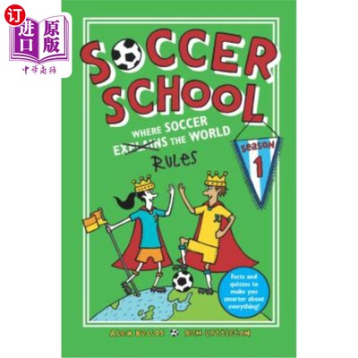 海外直订Soccer School Season 1: Where Soccer Explains (Rules) the World 足球学校第一季：足球解释（规则）世界