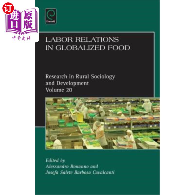 海外直订Labor Relations in Globalized Food 全球化食品中的劳动关系