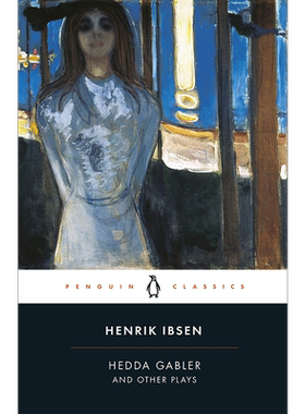 预售 Hedda Gabler and Other Plays (Penguin Classics) 英文原版 易卜生：海达·高布乐及其他戏剧【中商原版】