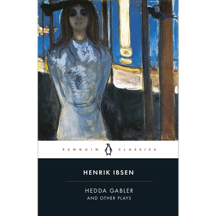 现货 Hedda Gabler and Other Plays (Penguin Classics) 英文原版 易卜生:海达·高布乐及其他戏剧【中商原版】