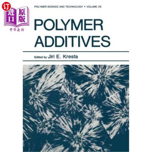 海外直订Polymer Additives 聚合物添加剂