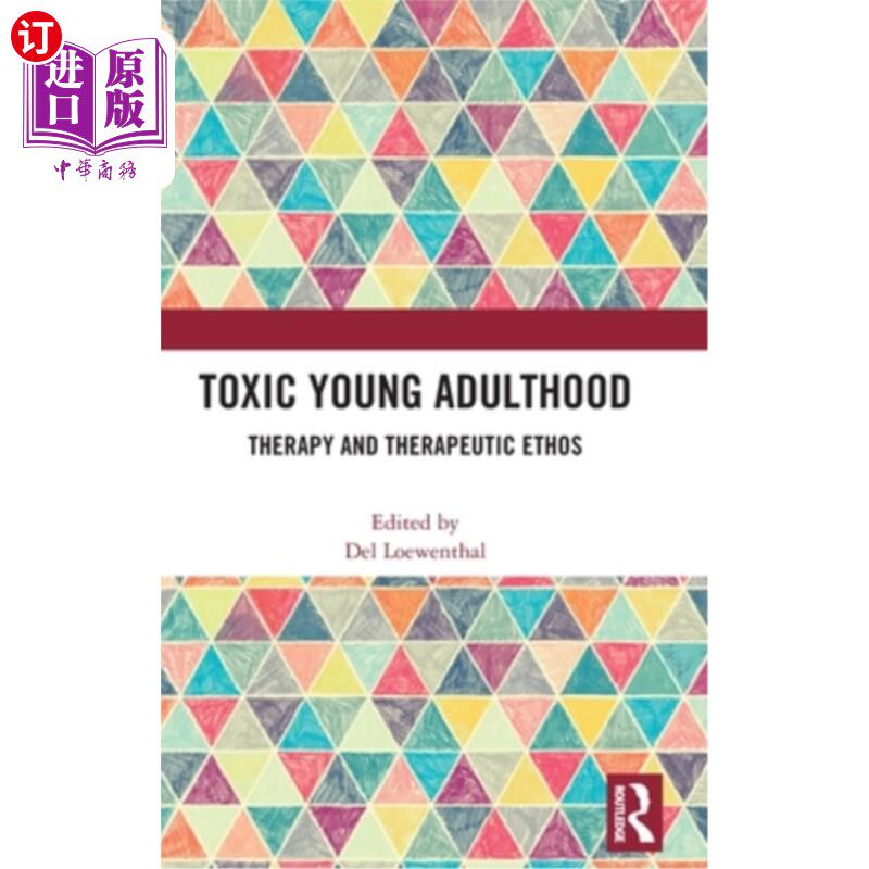 海外直订医药图书Toxic Young Adulthood: Therapy and Therapeutic Ethos 有毒的青少年:治疗和治疗精神