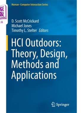 海外直订HCI Outdoors: Theory, Design, Methods and Applic... 户外人机交互:理论、设计、方法和应用