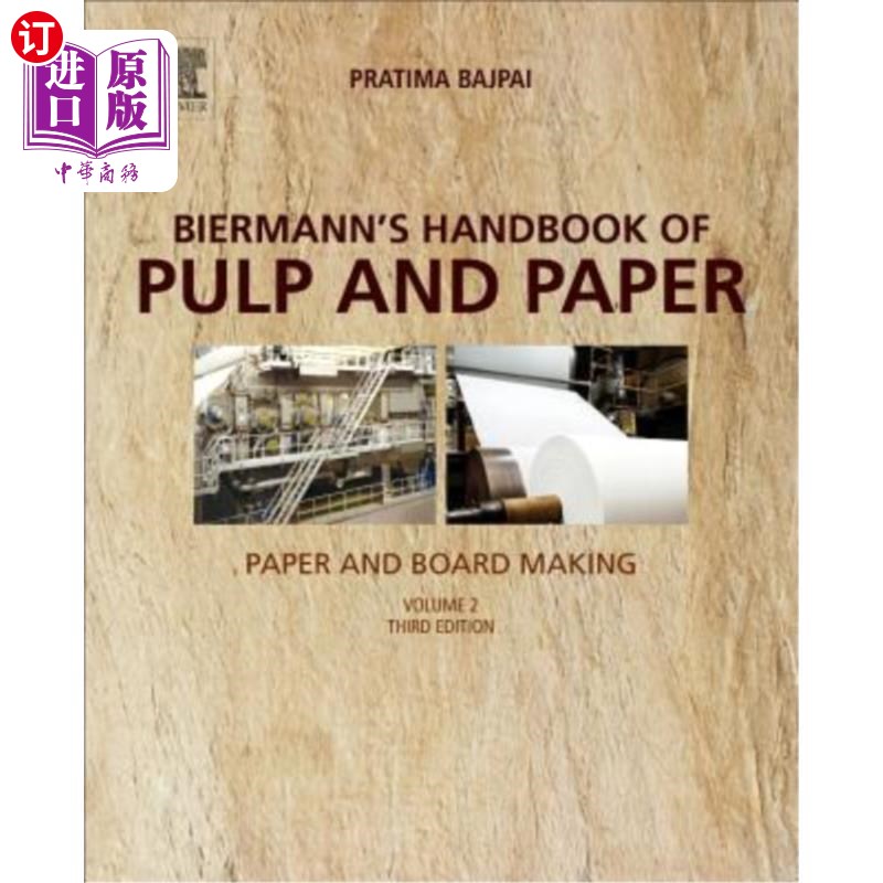 海外直订Biermann's Handbook of Pulp and Paper: Volume 2: Paper and Board Making 比尔曼纸浆和纸张手册：第2卷：造纸和