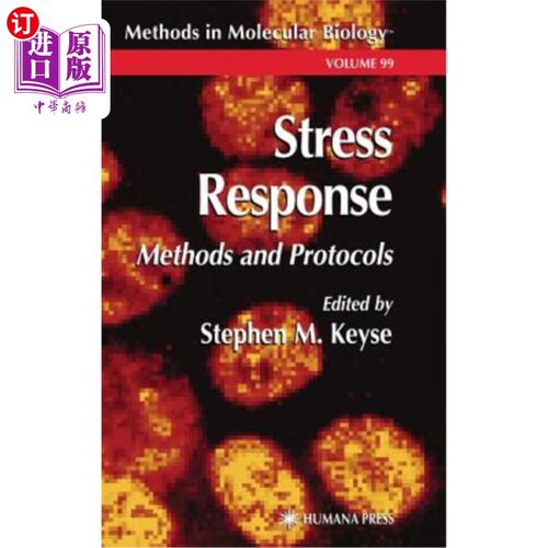 海外直订Stress Response: Methods and Protocols 应激反应:方法和方案