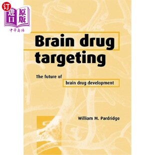 Brain 未来 Targeting 脑药物开发 脑药物靶向 Development Future The Drug 海外直订医药图书Brain