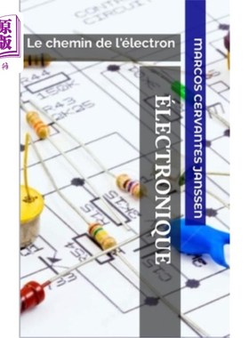 海外直订法语 électronique: Le chemin de l'électron 电子学:电子的路径