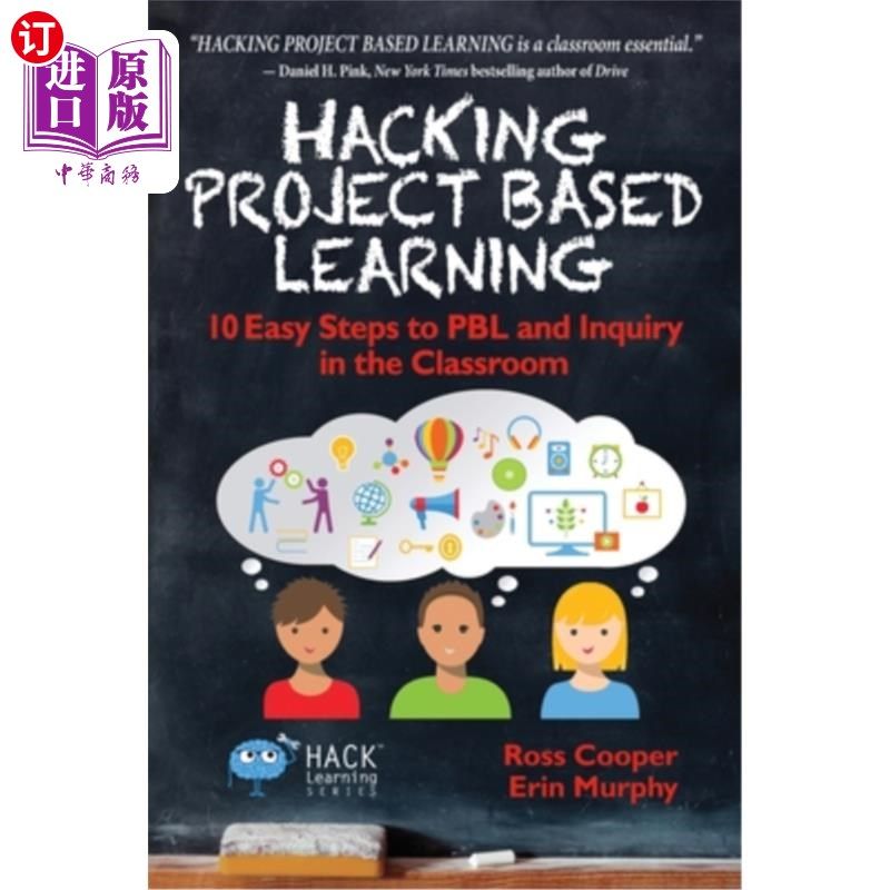 海外直订Hacking Project Based Learning: 10 Easy Steps to PBL and Inquiry in the Classroo 黑客项目学习：课堂上PBL和