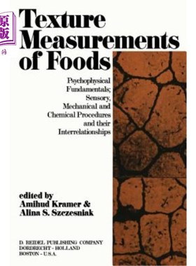 海外直订Texture Measurement of Foods: Psychophysical Fundamentals; Sensory, Mechanical,  食物质地测量:心理物理基础