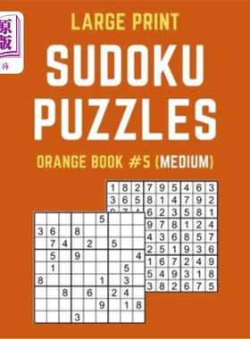海外直订Large Print Sudoku Puzzles Orange Book #5 (Medium): Medium Sudoku Puzzle Book in 大号印刷的数独拼图橙色书#5