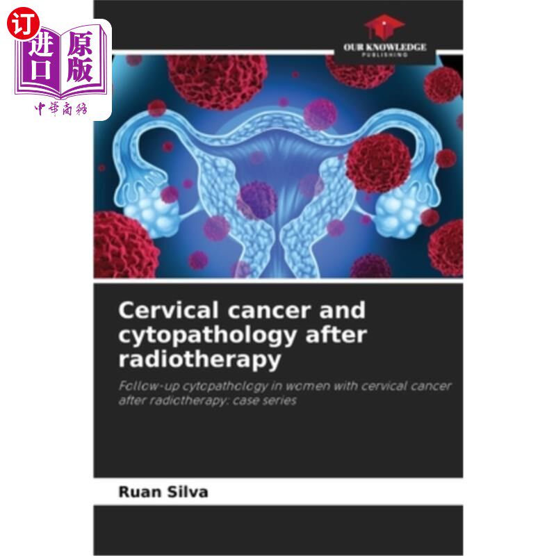 海外直订医药图书Cervical cancer and cytopathology after radiotherapy 宫颈癌放疗后的细胞病理学