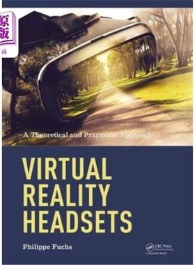 海外直订Virtual Reality Headsets - A Theoretical and Pragmatic Approach 虚拟现实耳机-理论和实用的方法