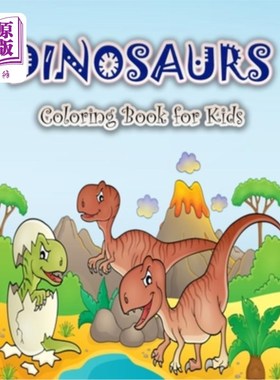 海外直订Dinosaurs Coloring Book for Kids: Fun and Big Dinosaur Coloring Book for Boys, G 恐龙涂色书的孩子:有趣和大