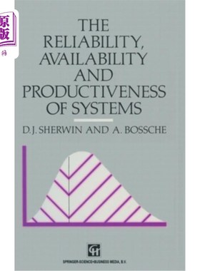 海外直订Reliability, Availability and Productiveness of Systems 系统的可靠性、可用性和生产力