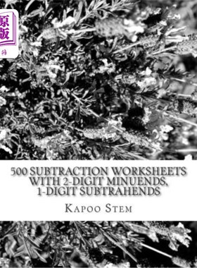 海外直订500 Subtraction Worksheets with 2-Digit Minuends, 1-Digit Subtrahends: Math Prac 500张减法工作表，2位小数，