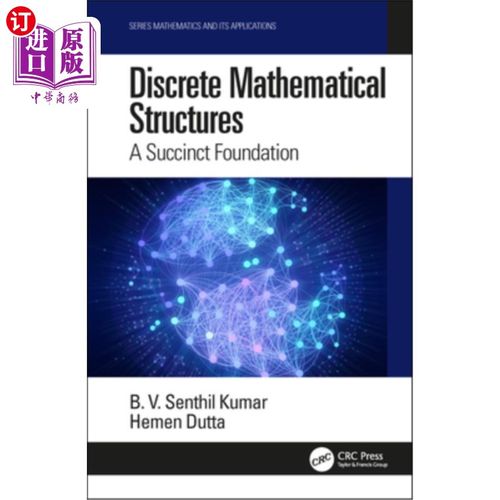 海外直订Discrete Mathematical Structures: A Succinct Foundation 离散数学结构:简洁的基础