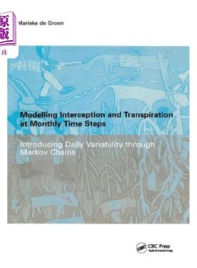 海外直订Modelling Interception and Transpiration at Monthly Time Steps: Ihe Dissertation 月时间步的截留和蒸腾模拟
