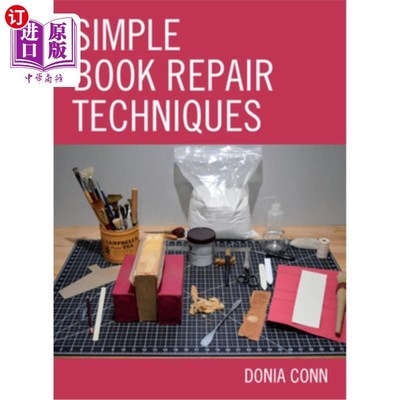 海外直订Simple Book Repair Techniques 简单的书籍修复技巧