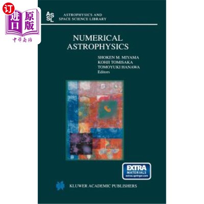海外直订Numerical Astrophysics: Proceedings of the International Conference on Numerical 数值天体物理学:国际数值天体物