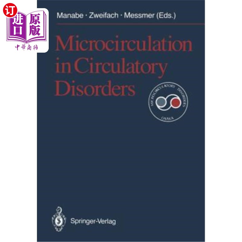 海外直订医药图书Microcirculation in Circulatory Disorders 循环系统疾病中的微循环